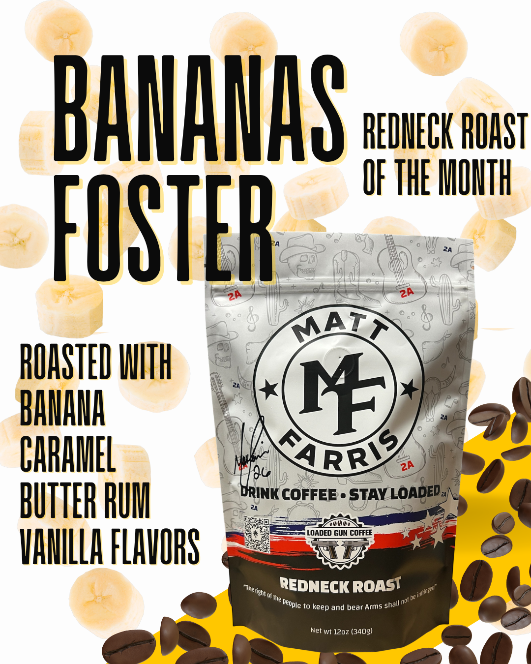 Redneck Roast of The Month- BANANAS FOSTER