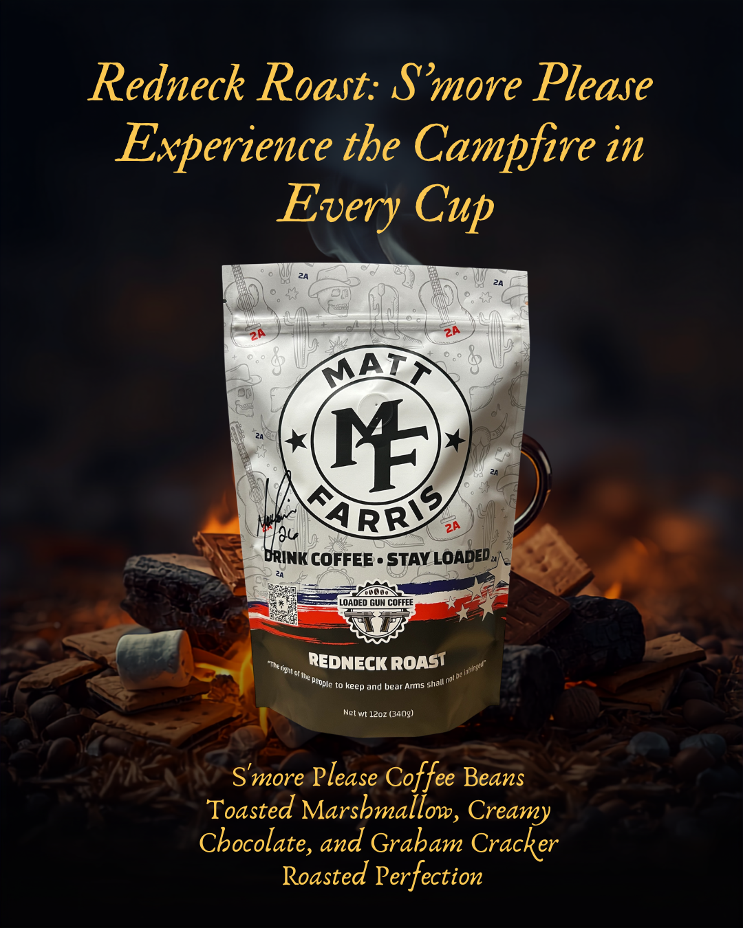 Redneck Roast of The Month- SMORE PLEASE